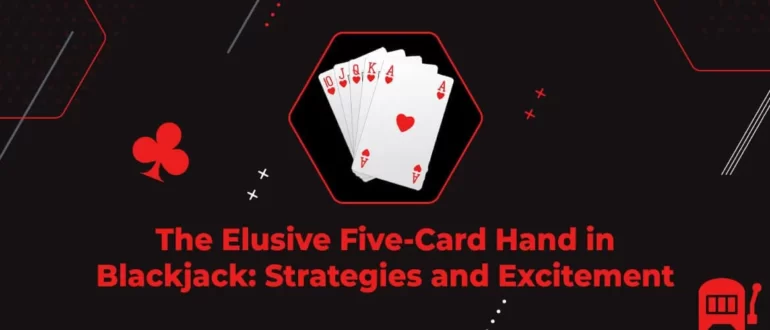 Five-Card Hand in Blackjack