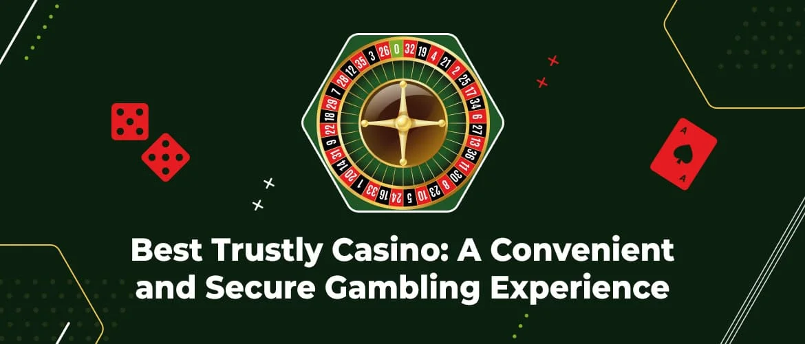 Best Trustly Casino